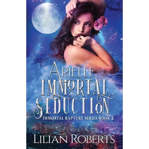 Arielle Immortal Seduction