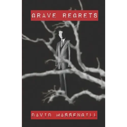 Grave Regrets