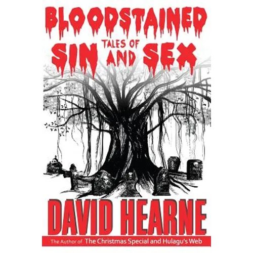 Bloodstained Tales of Sin And Sex