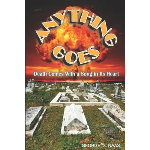 Anything Goes: Death Comes with a Song in Its Heart