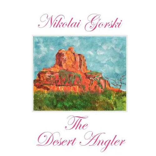 The Desert Angler