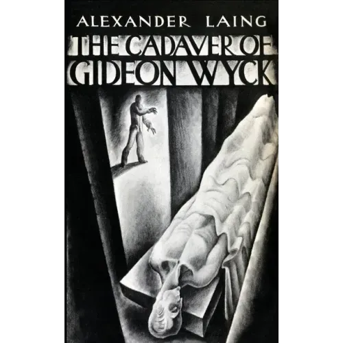 The Cadaver of Gideon Wyck