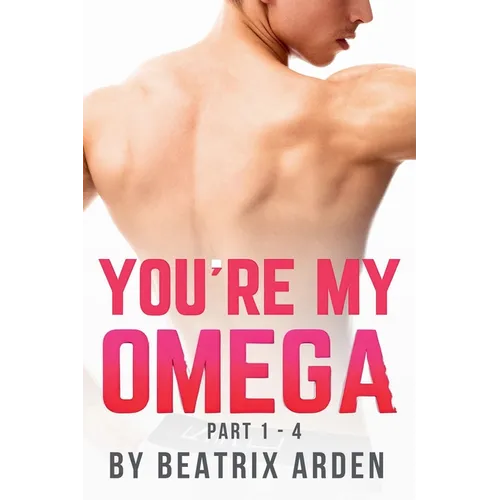 You're my Omega