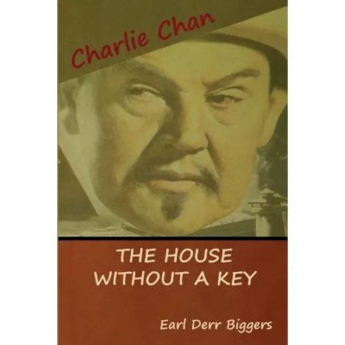 The House without a Key (A Charlie Chan Mystery)