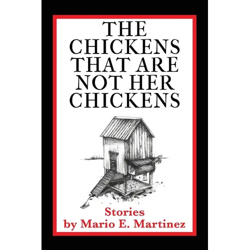 The Chickens That Are Not Her Chickens