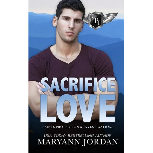 Sacrifice Love: Saints Protection & Investigations