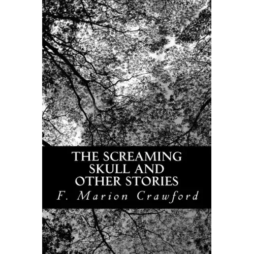 The Screaming Skull and Other Stories