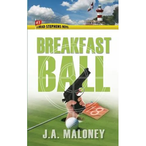 Breakfast Ball: A Brad Stephens Novel