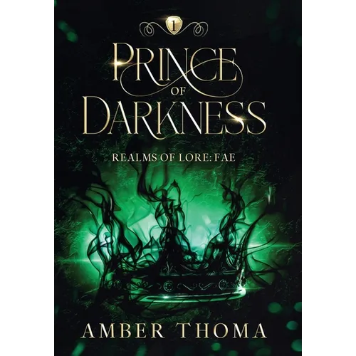 Prince of Darkness: Realms of Lore: Fae Book One