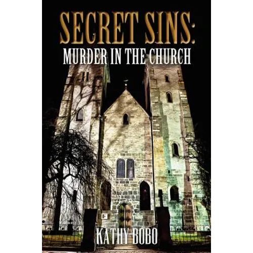 Secret Sins: Murder in the Church