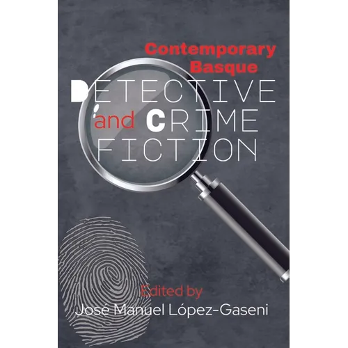 Contemporary Basque Detective and Crime Fiction