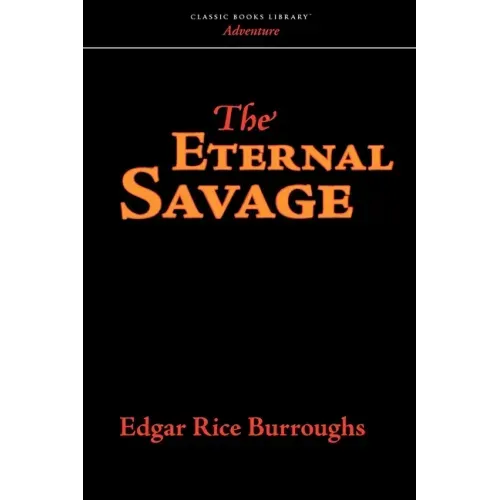 The Eternal Savage