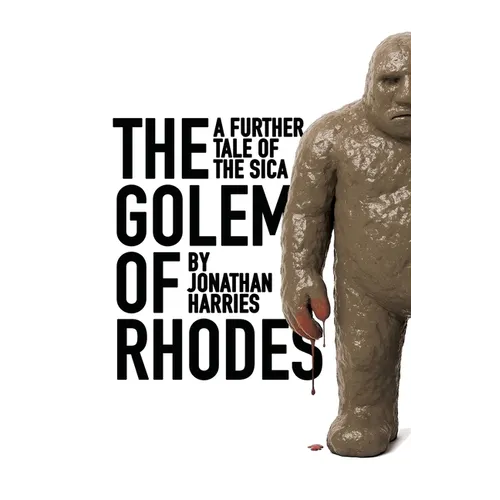 The Golem of Rhodes: A further tale of the sica