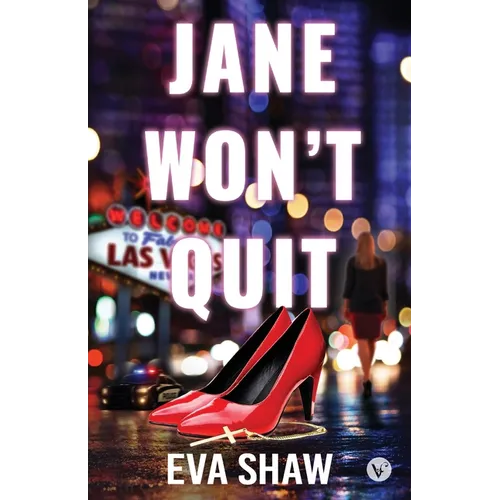 Jane Won't Quit