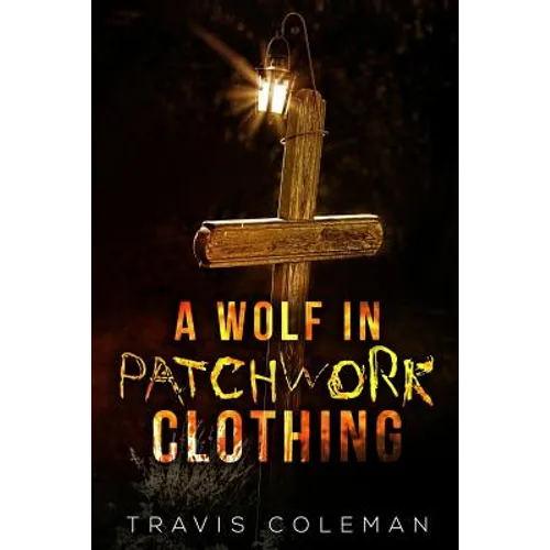 A Wolf in Patchwork Clothing