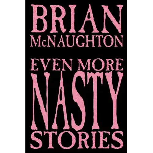 Even More Nasty Stories
