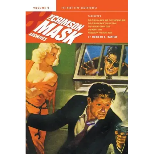 The Crimson Mask Archives, Volume 2