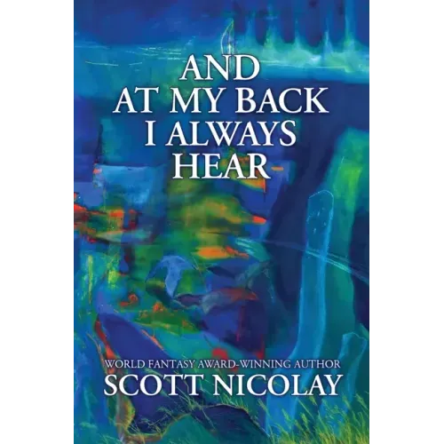 And at My Back I Always Hear