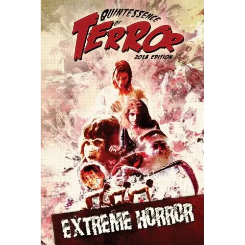 Quintessence of Terror: Extreme Horror (2018)