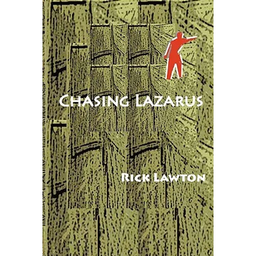 Chasing Lazarus