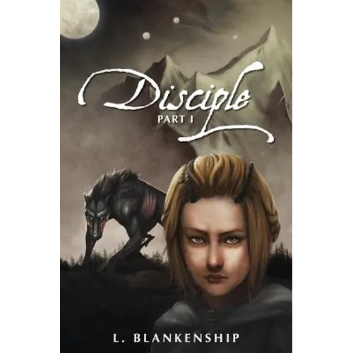 Disciple, Part I