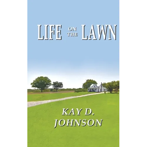 Life on the Lawn