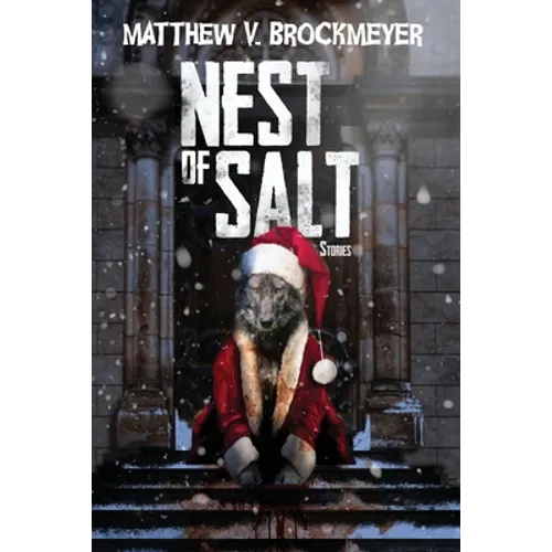 Nest of Salt: Stories