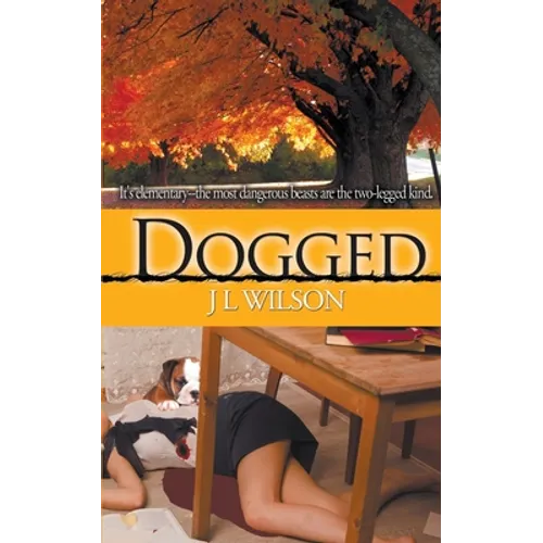 Dogged