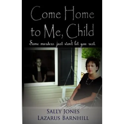 Come Home to Me, Child