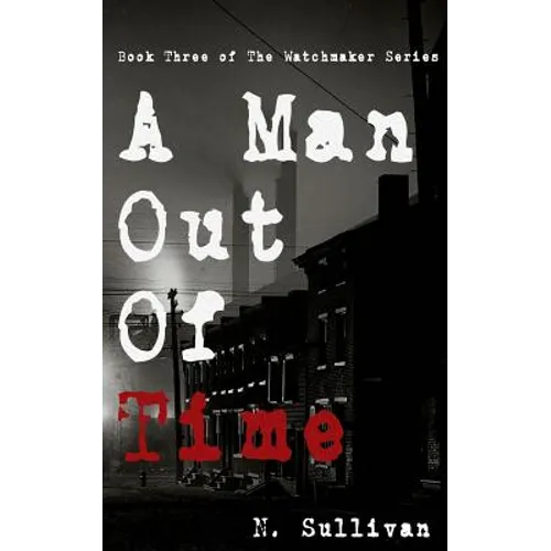 A Man Out of Time