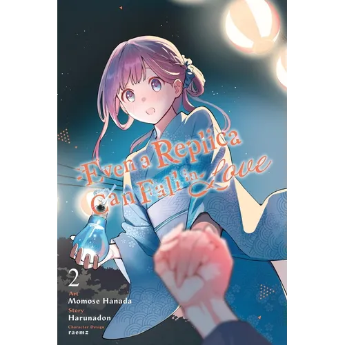 Even a Replica Can Fall in Love, Vol. 2 (Manga)