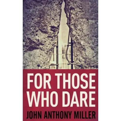 For Those Who Dare