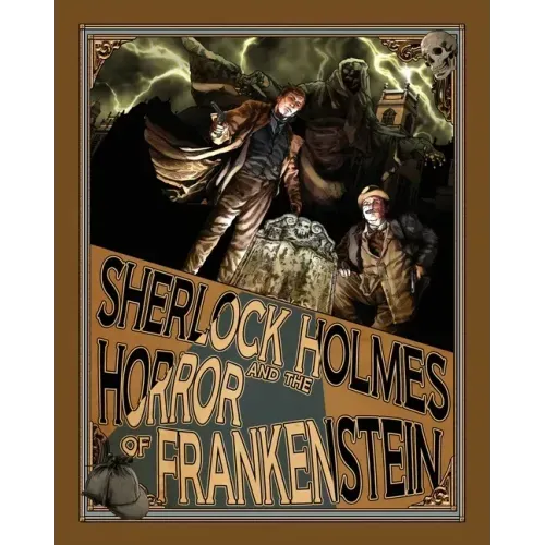 Sherlock Holmes and the Horror of Frankenstein