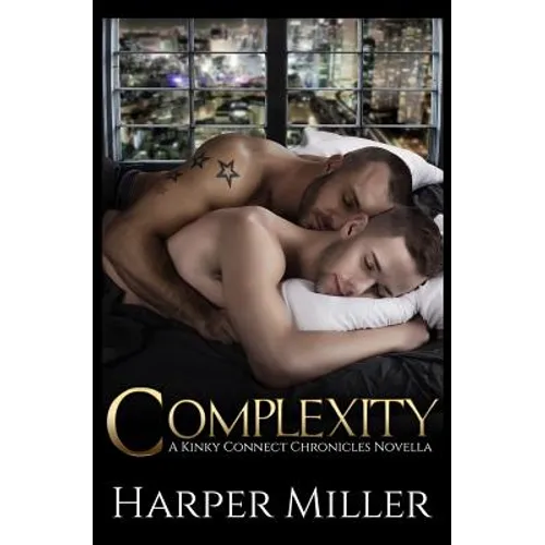 Complexity: A Kinky Connect Chronicles Novella