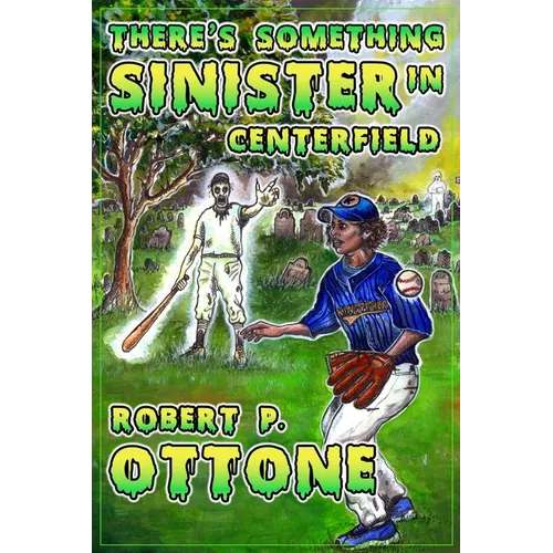 There's Something Sinister in Center Field