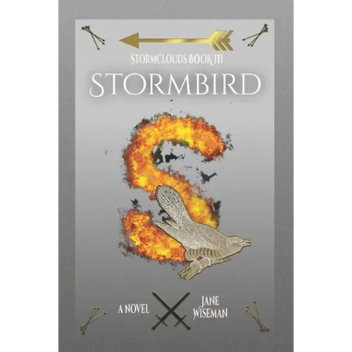 Stormbird: A fantasy novel of rebellion and treachery