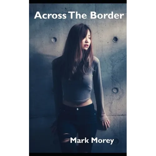 Across The Border