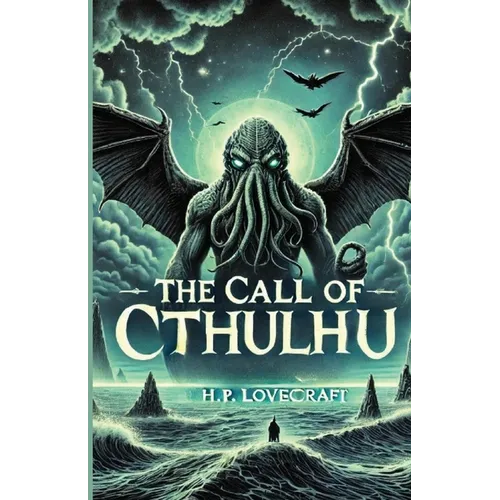 The Call Of Cthulhu(Illustrated)