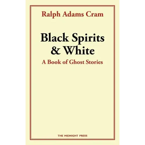 Black Spirits and White: A Book of Ghost Stories