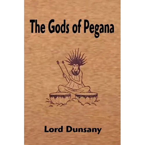 The Gods of Pegana