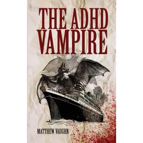 The ADHD Vampire