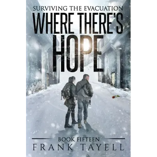 Surviving the Evacuation, Book 15: Where There's Hope