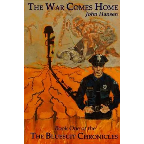 The Bluesuit Chronicles: The War Comes Home
