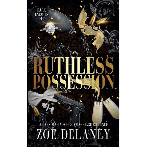 Ruthless Possession