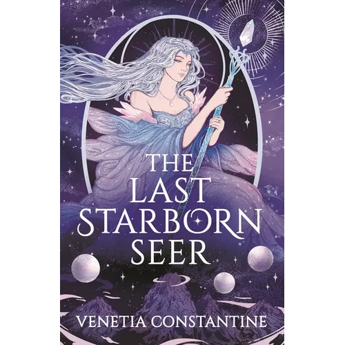 The Last Starborn Seer: The Unmissable Romantic Fantasy Debut for 2026, Perfect for Fans of Love Triangles, Epic Quests and Intricate World-Building
