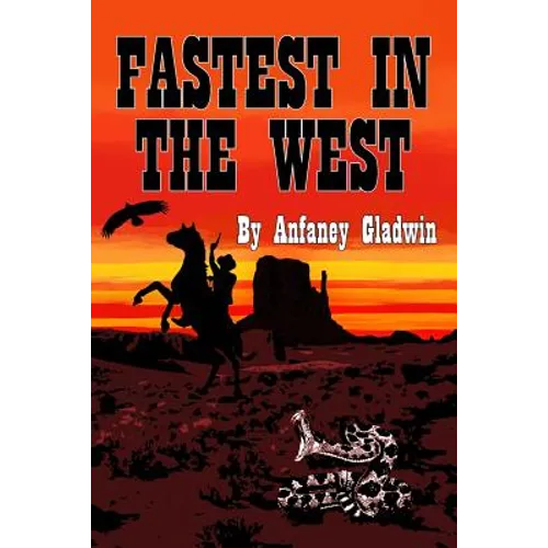 Fastest in the West