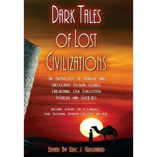 Dark Tales of Lost Civilizations