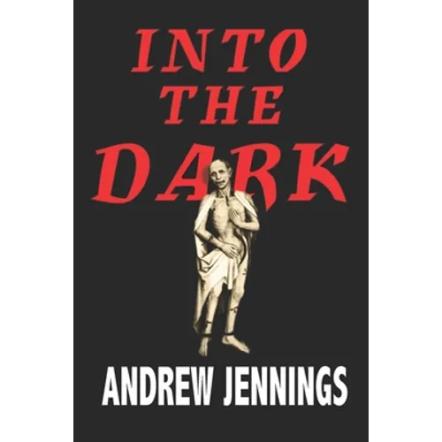Into the Dark