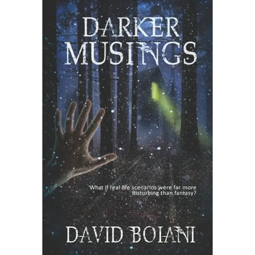 Darker Musings