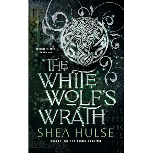 The White Wolf's Wrath